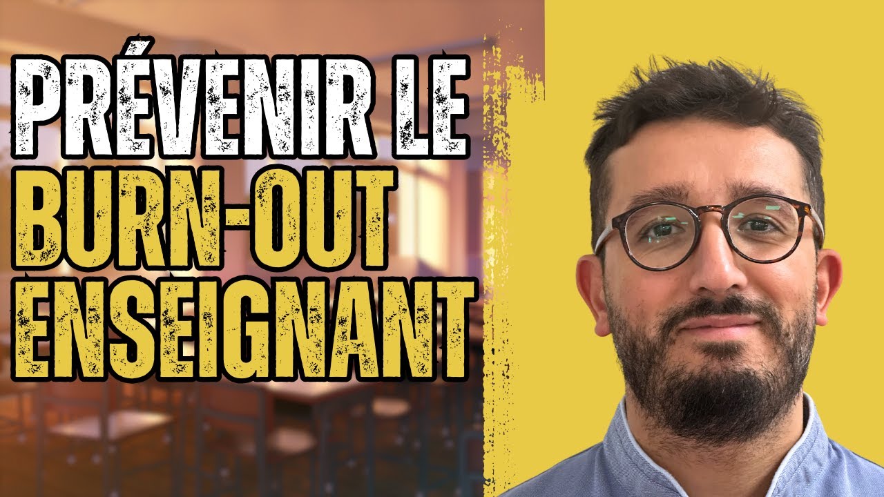 Comment éviter le BURN-OUT enseignant ?