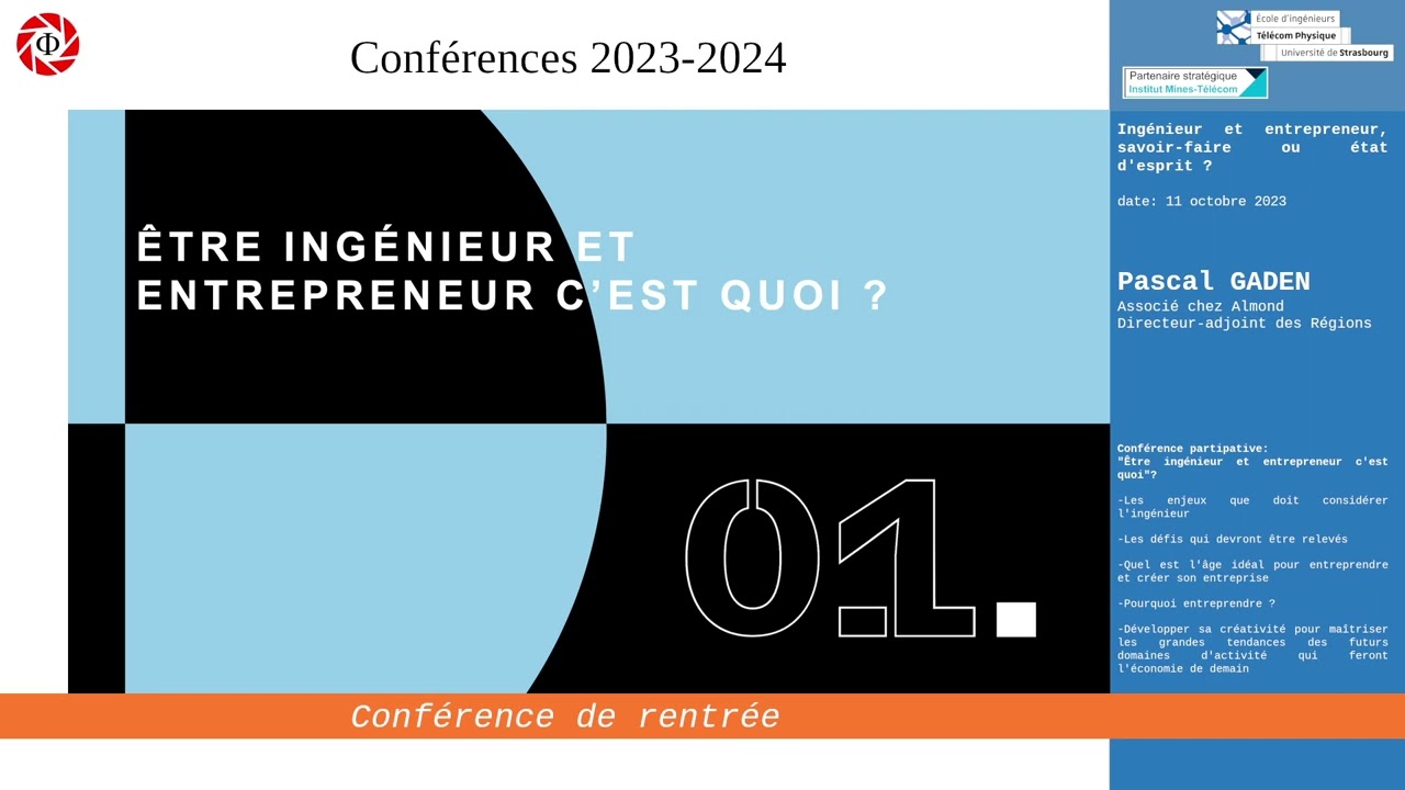 Pascal Gaden : Ingénieur et entrepreneur, savoir faire ou état d’esprit ? Conférence de rentrée 2023