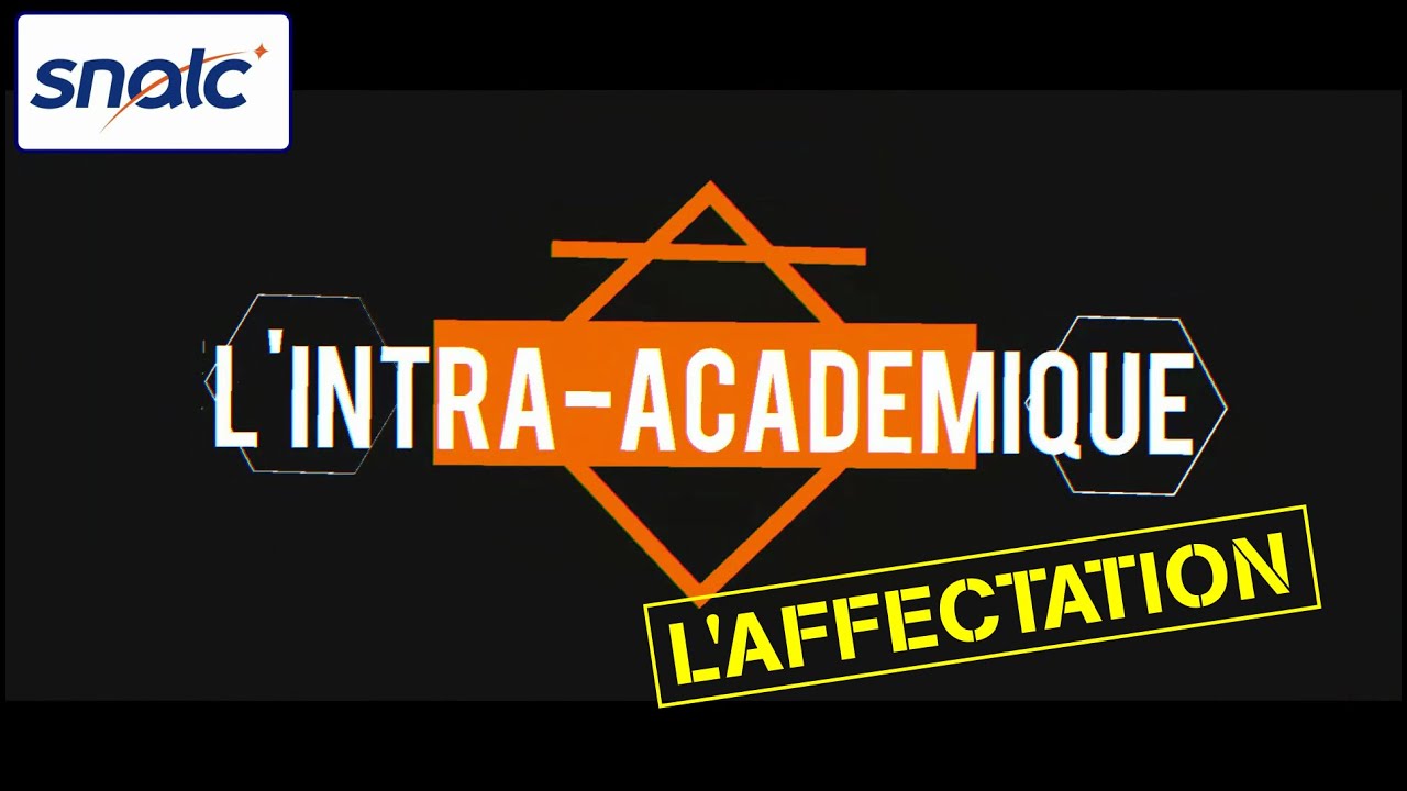 SNALC : comment fonctionne l'affectation suite au mouvement intra-académique ?