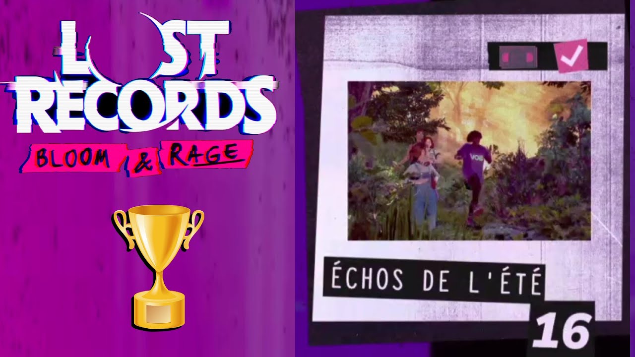 TOUTES LES MÉMOIRES 26/26 SCÈNE 16 ÉCHOS DE L'ÉTÉ - LOST RECORDS BLOOM AND RAGE
